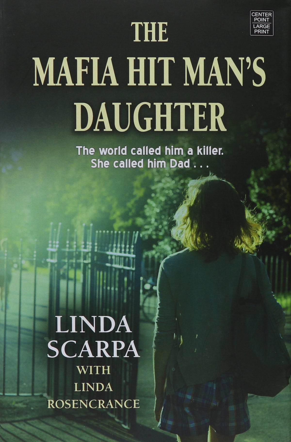 The Mafia Hit Man's Daughter