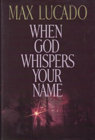 When God whispers your name