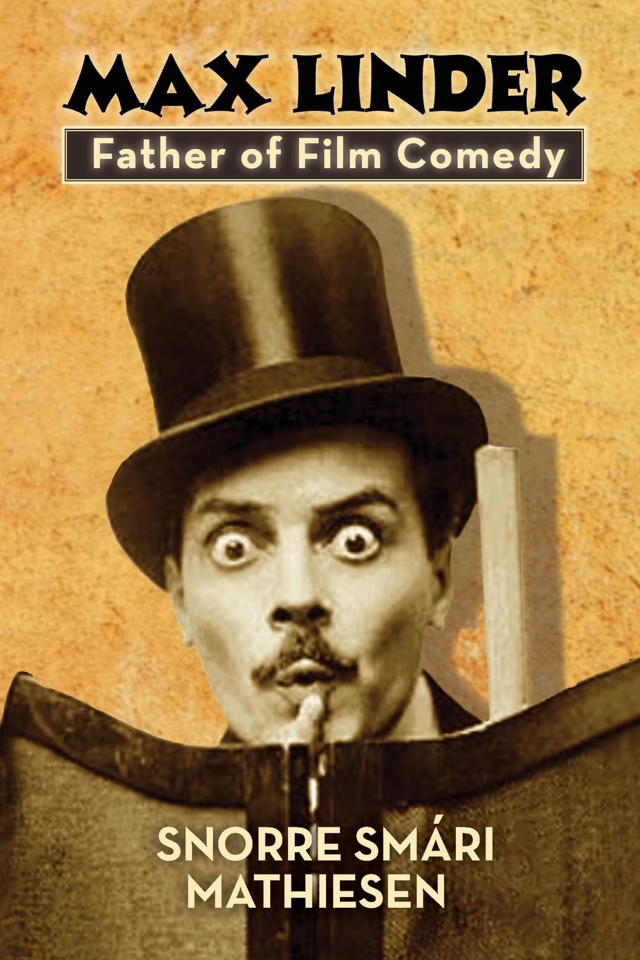 Max Linder: Father of Film Comedy - 8652