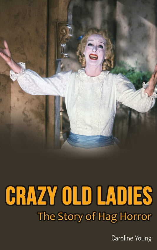Crazy Old Ladies: The Story of Hag Horror - 2278