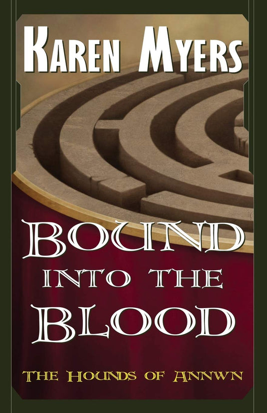 Bound into the Blood (The Hounds of Annwn)