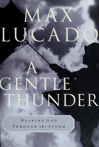 A gentle thunder: hearing God through the storm