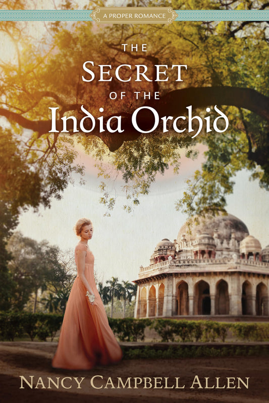 The Secret of the India Orchid (Proper Romance) - 8028