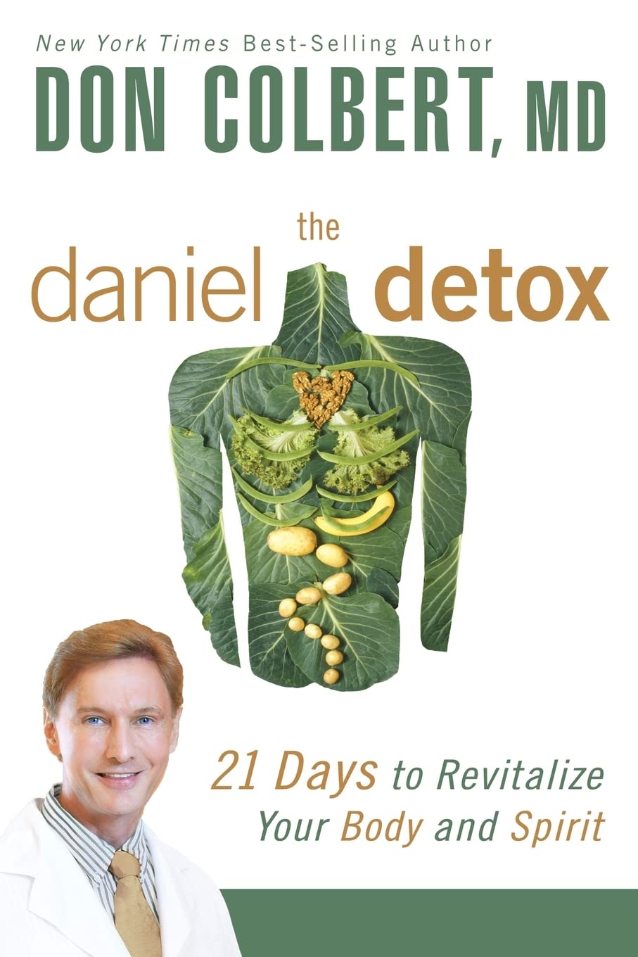 The Daniel Detox: 21 Days to Revitalize Your Body and Spirit