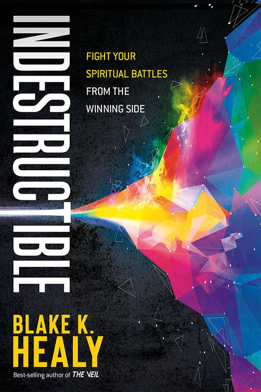 Indestructible: Fight Your Spiritual Battles From the Winning Side - 6462