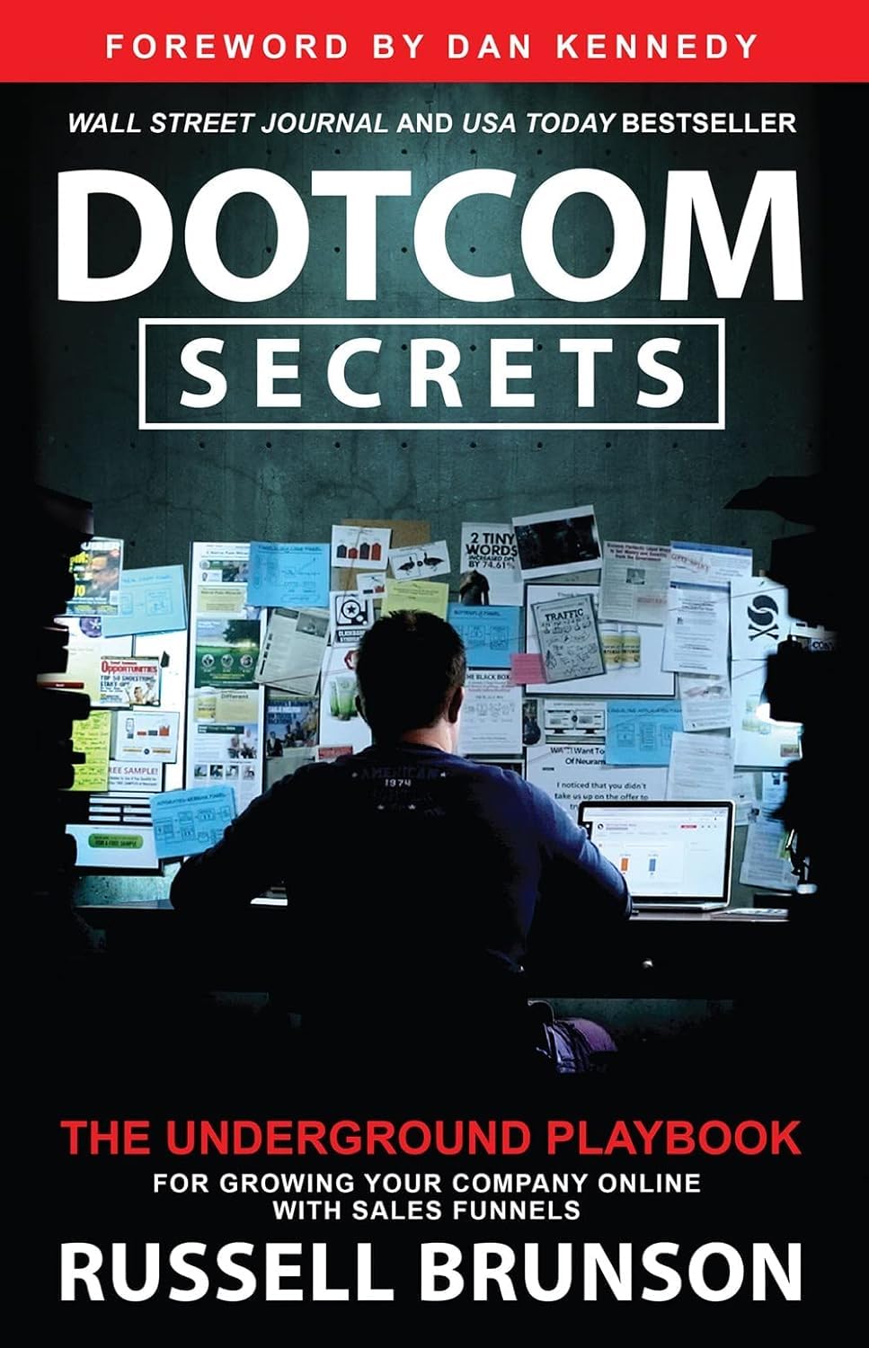 DotCom Secrets: The Underground Playbook for Growing Your Company Online (1st Edition)