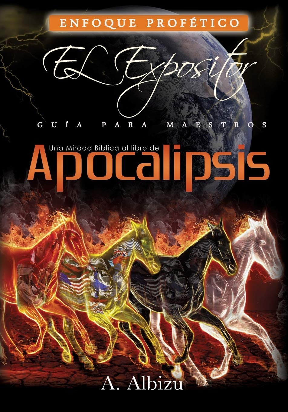 Una Mirada Biblica al libro de Apocalipsis (Spanish Edition)