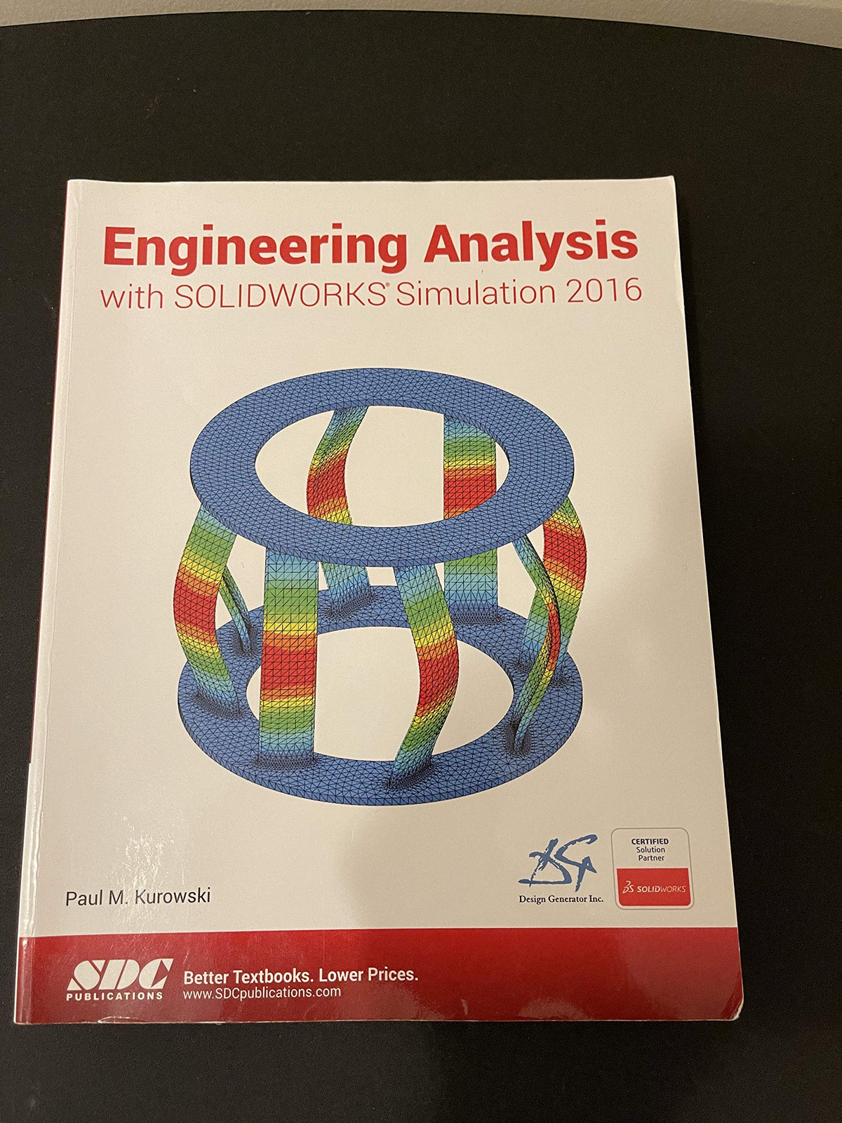 Engineering Analysis with SOLIDWORKS Simulation 2016