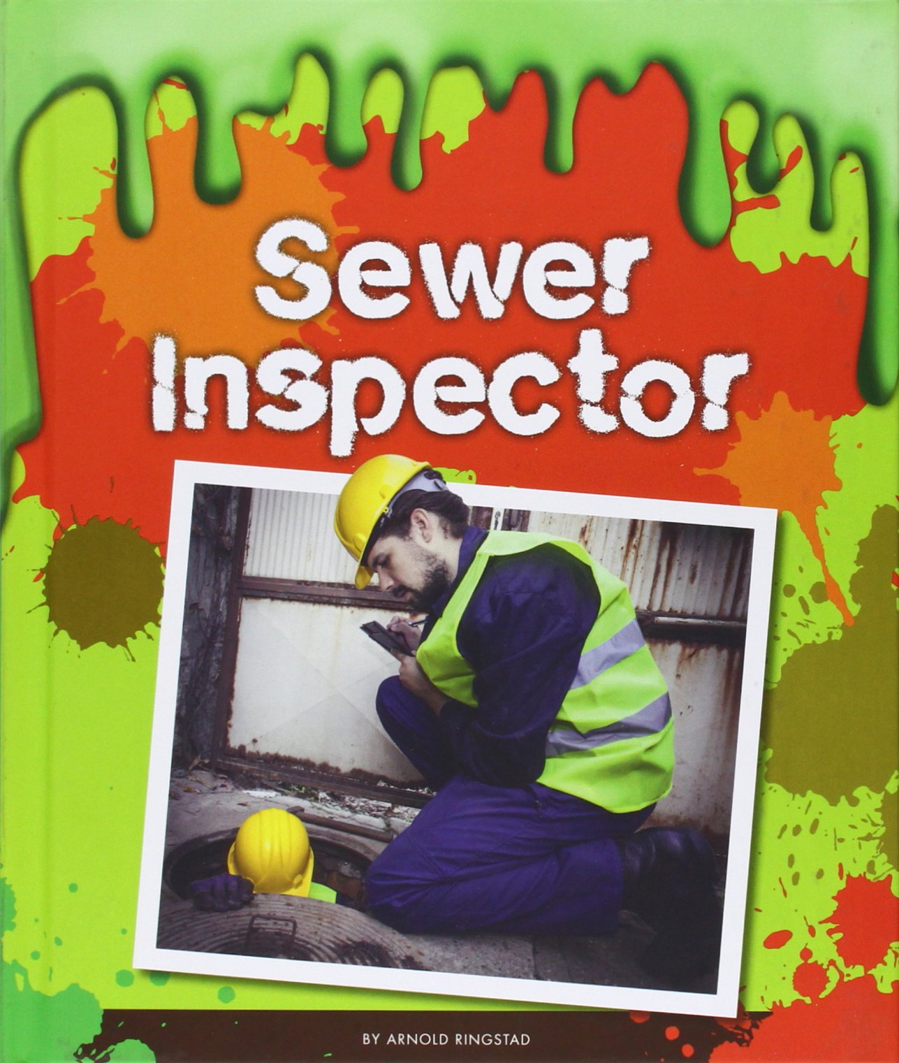 Sewer Inspector (Gross Jobs)