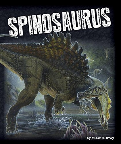 Spinosaurus (Exploring Dinosaurs)