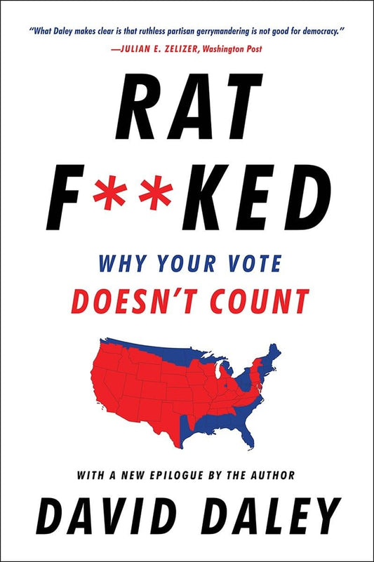 Ratf**ked: Why Your Vote Doesn't Count - 4395