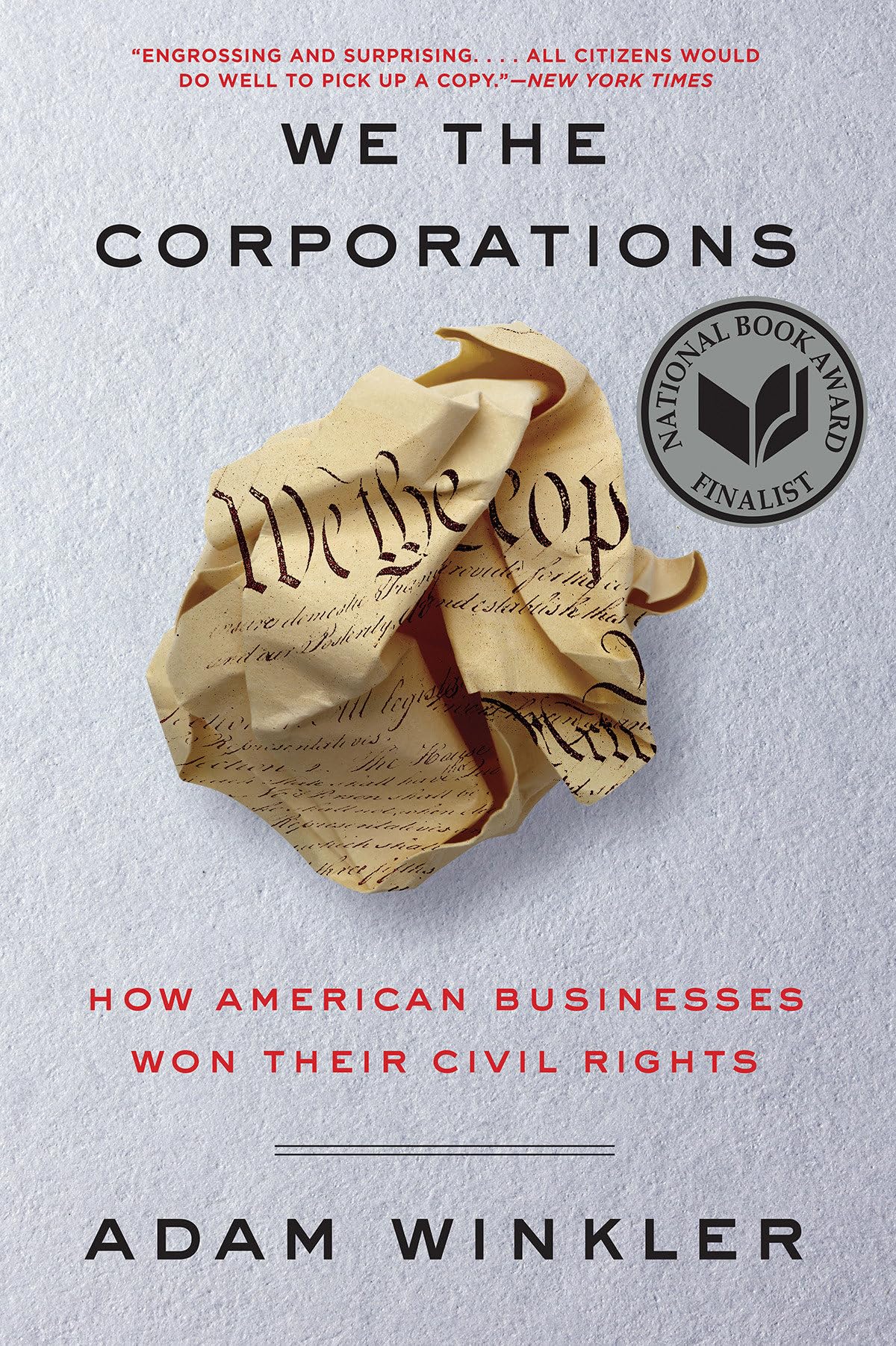 We the Corporations: How American Businesses Won Their Civil Rights - 8630