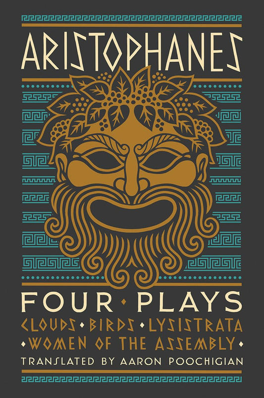 Aristophanes: Four Plays: Clouds, Birds, Lysistrata, Women of the Assembly - 7477