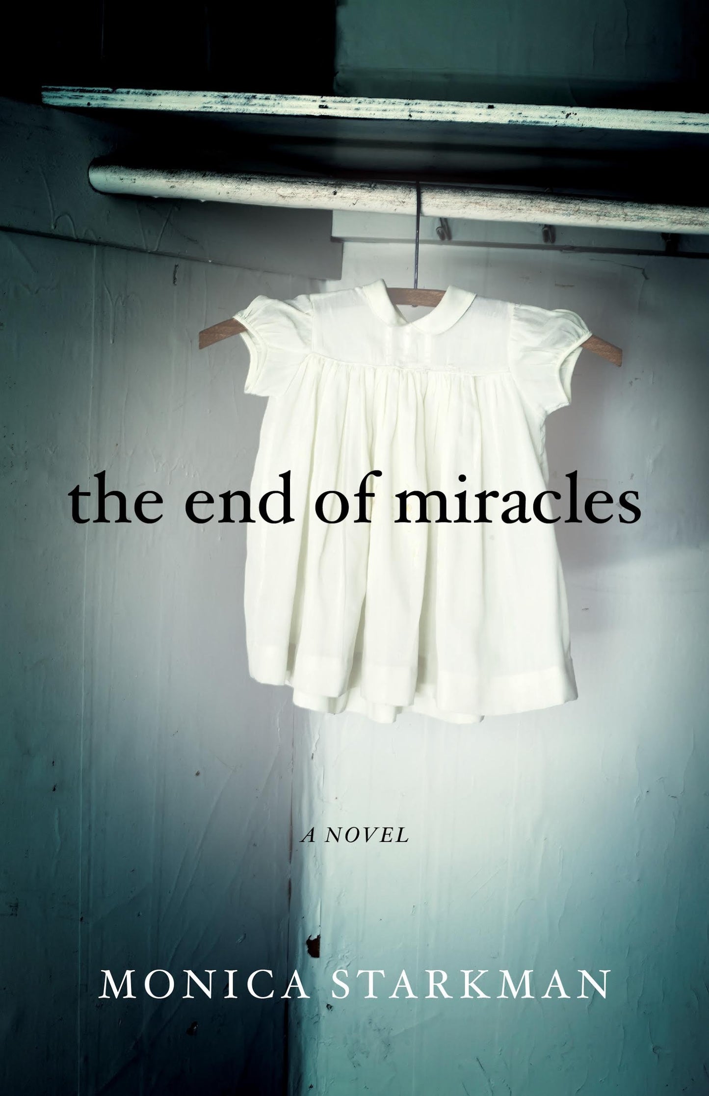 The End of Miracles: A Novel - 1795