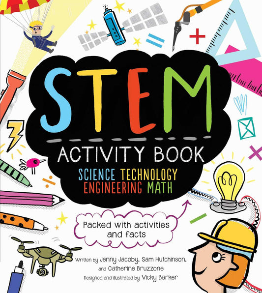 STEM Activity Book: Science Technology Engineering Math: Packed with Activities and Facts (STEM Starters for Kids) - 945