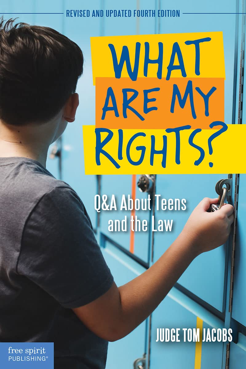 What Are My Rights?: Q&A About Teens and the Law - 6643