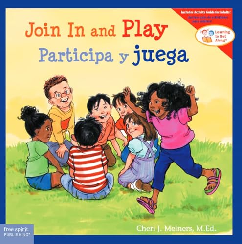 Join In and Play / Participa y juega (Learning to Get Along®) (Spanish and English Edition)
