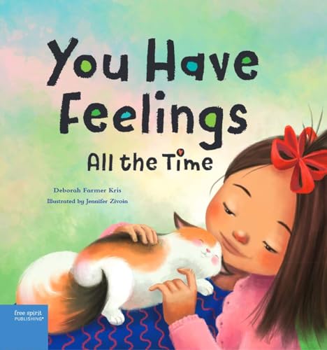 You Have Feelings All the Time