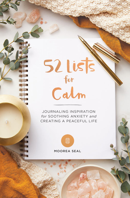 52 Lists for Calm: Journaling Inspiration for Soothing Anxiety and Creating a Peaceful Life (A Self Care Journal with Inspiring Prompts for Mindfulness and Stress Relief) - 9740