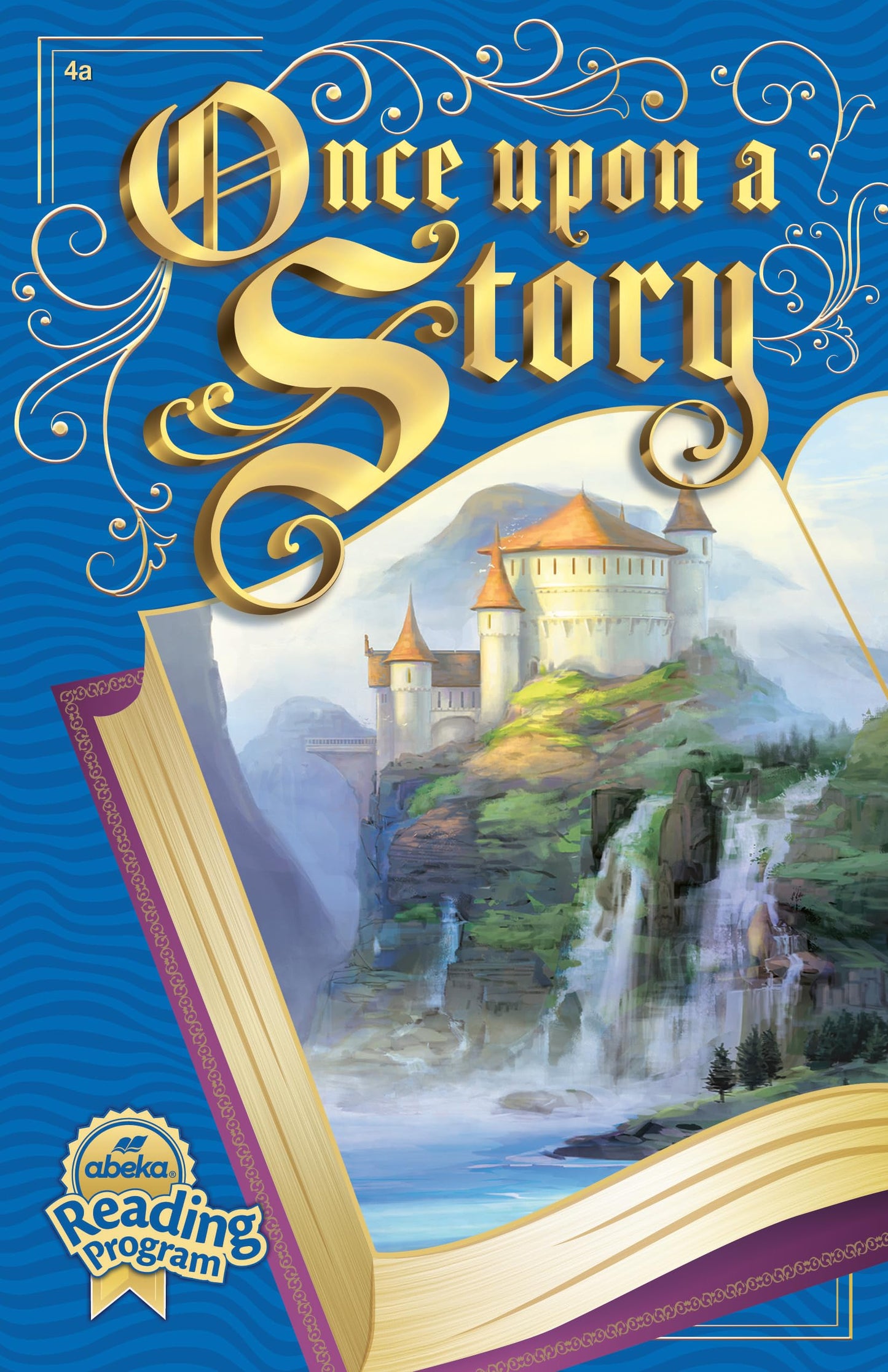 Once Upon a Story - abeka fourth grade reader first edition