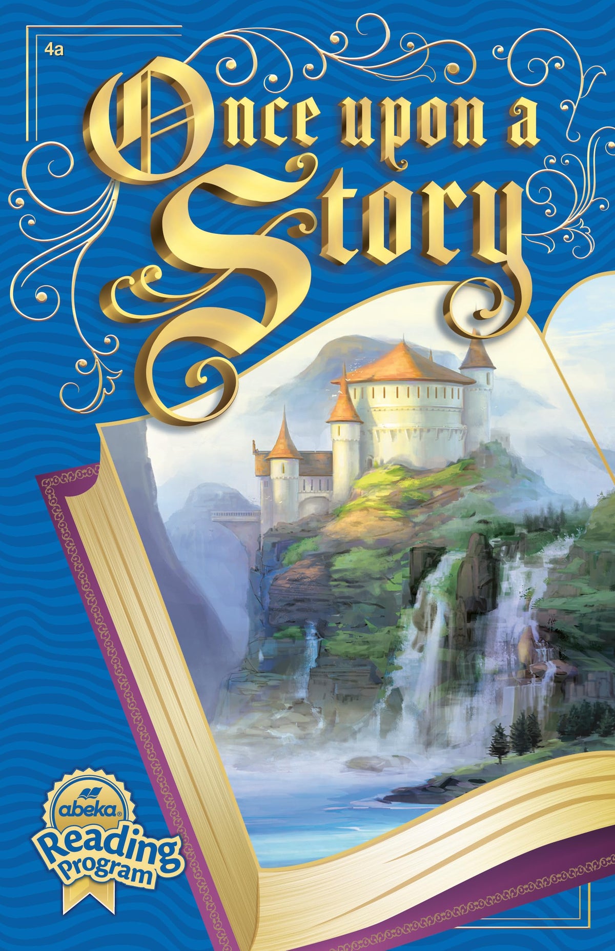 Once Upon a Story - abeka fourth grade reader first edition