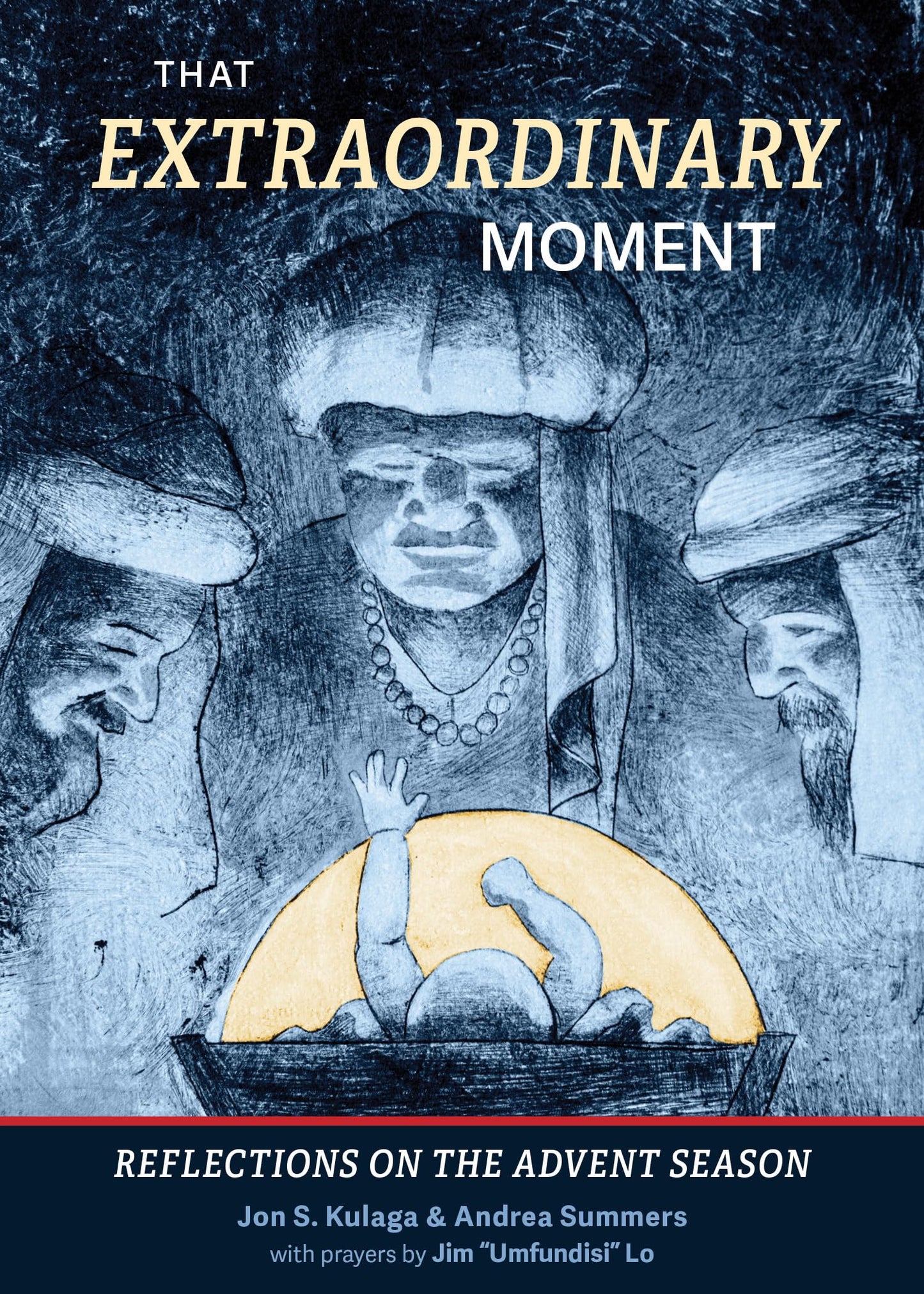 That Extraordinary Moment: Reflections on the Advent Season