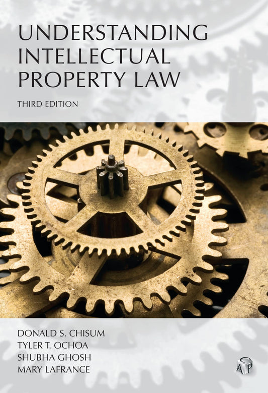 Understanding Intellectual Property Law (Understanding Series) - 4616