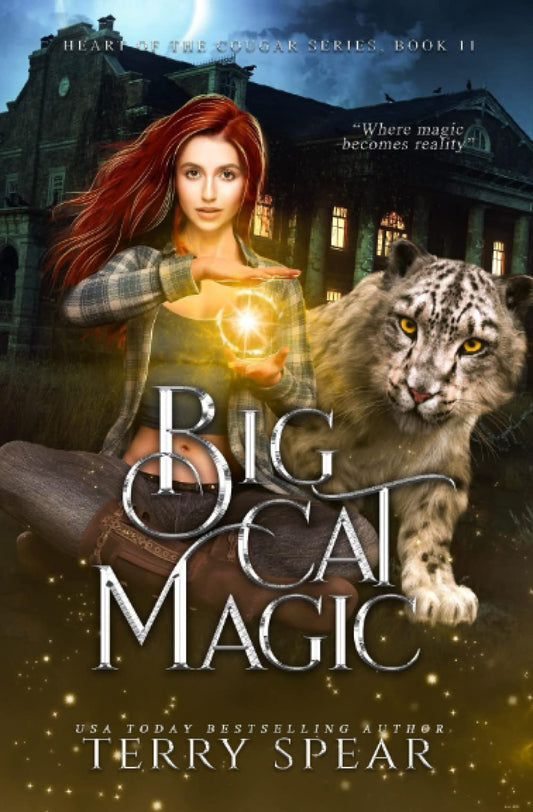 Big Cat Magic (Heart of the Cougar)