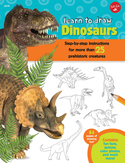 LEARN TO DRAW DINOSAURS: STEP-BY
