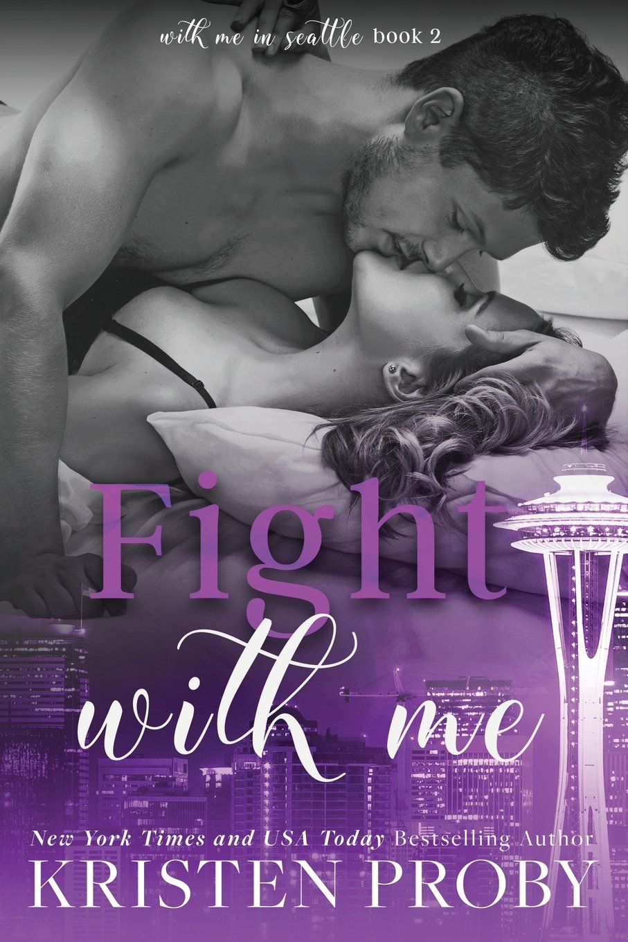 Fight With Me (With Me In Seattle)