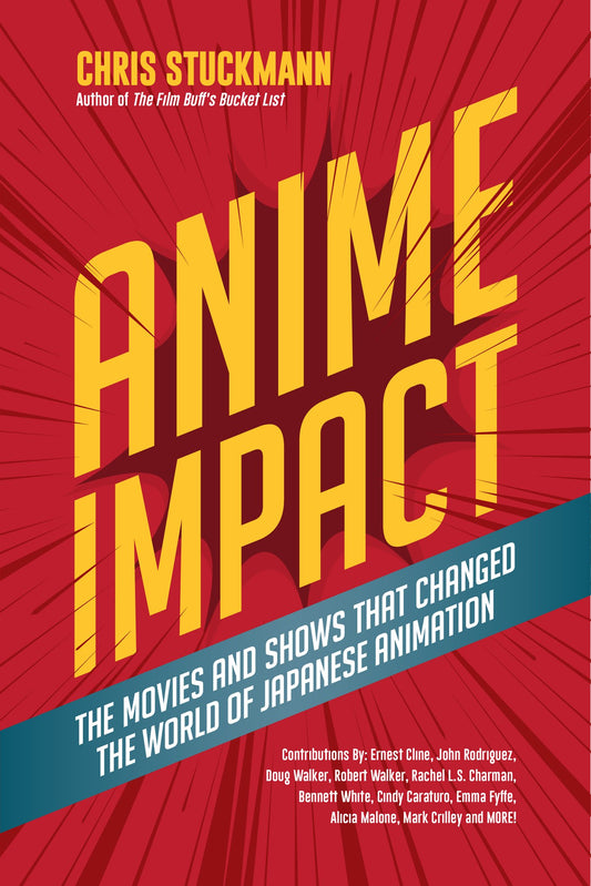 Anime Impact: The Movies and Shows that Changed the World of Japanese Animation (Anime Book, Studio Ghibli, and Readers of The Soul of Anime) - 3157