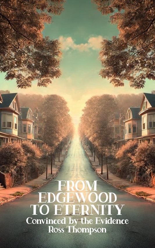 From Edgewood to Eternity: Convinced by the Evidence - 8011