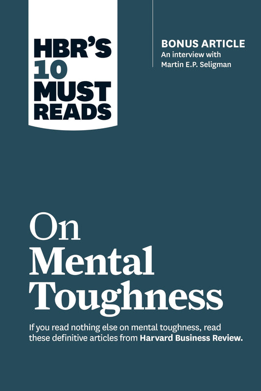 HBR'S 10 MUST READS ON MENTAL TO - 8774