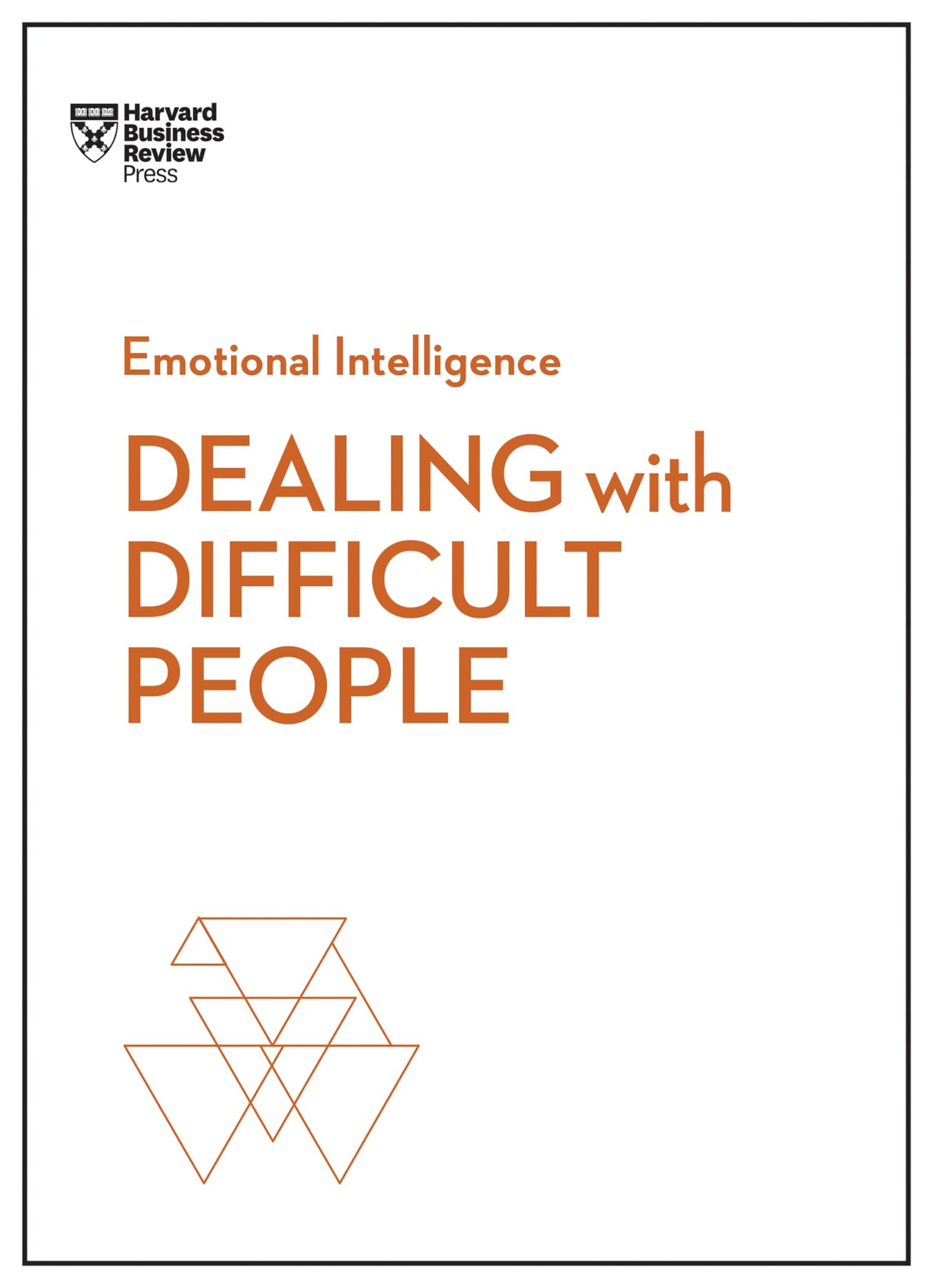 Dealing with Difficult People (HBR Emotional Intelligence Series) - 3949