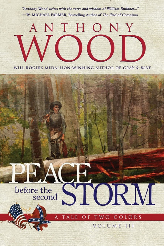 Peace Before the Second Storm: A Story of the Civil War (A Tale of Two Colors)