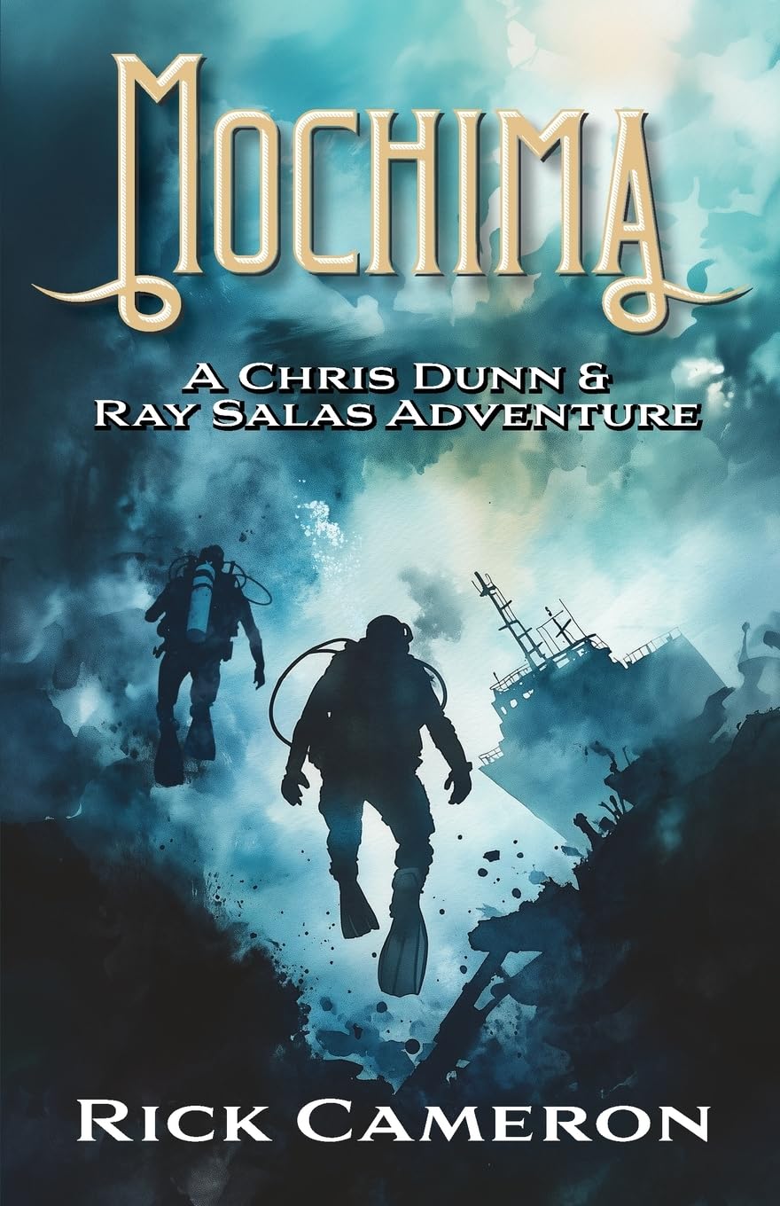 Mochima: A Chris Dunn & Ray Salas Adventure