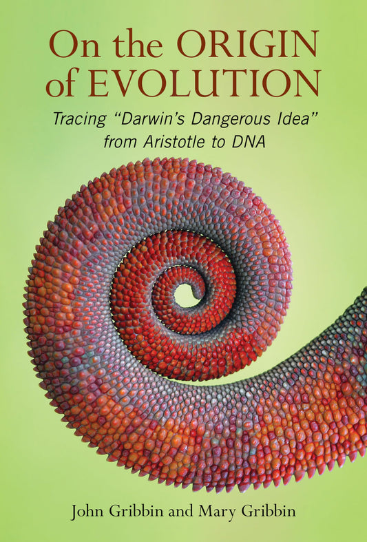 On The Origin of Evolution: Tracing ‘Darwin’s Dangerous Idea’ from Aristotle to DNA - 2617