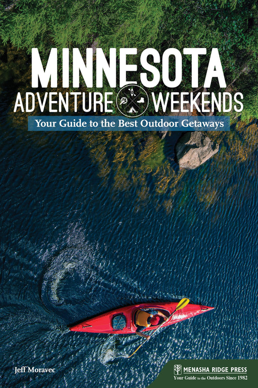 Minnesota Adventure Weekends: Your Guide to the Best Outdoor Getaways - 4705