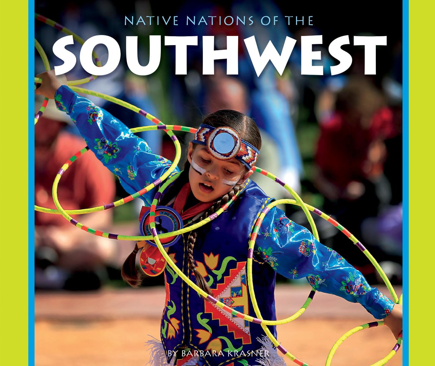 Native Nations of the Southwest (Native Nations of North America)