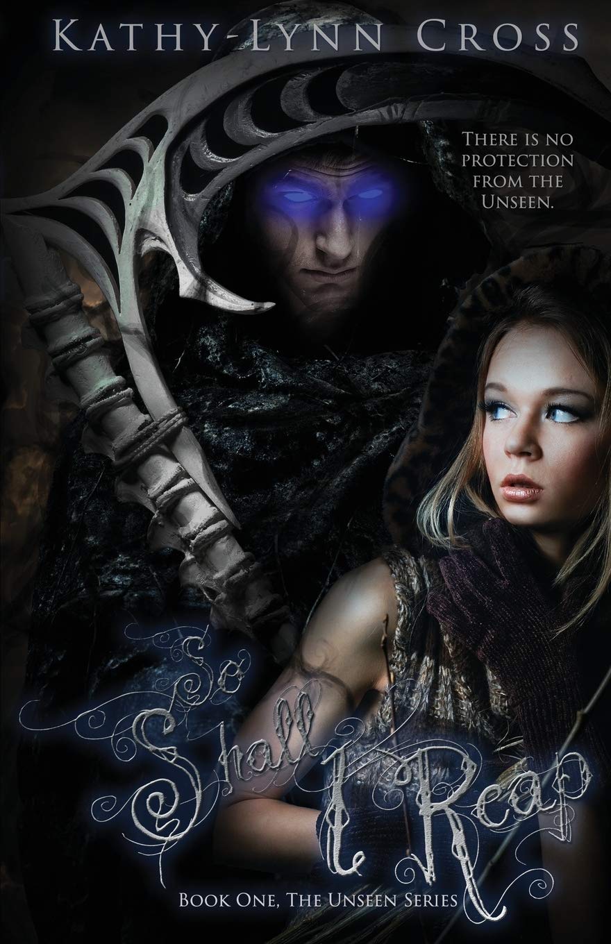 So Shall I Reap (1) (The Unseen Series)