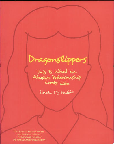 Dragonslippers This is what an Abusive Relationship Looks Like