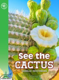 See the Cactus (Training Wheels)