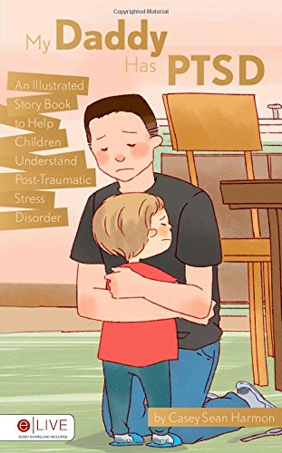 My Daddy Has PTSD