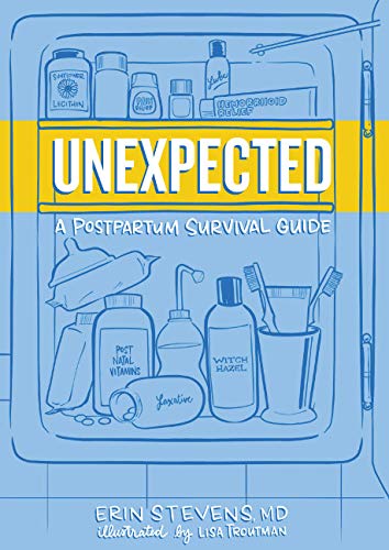 Unexpected: A Postpartum Survival Guide