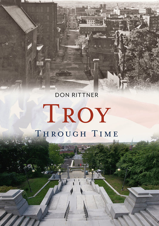 Troy Through Time (America Through Time)