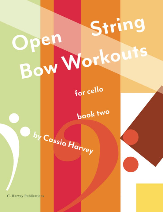 Open String Bow Workouts for Cello, Book Two - 2820