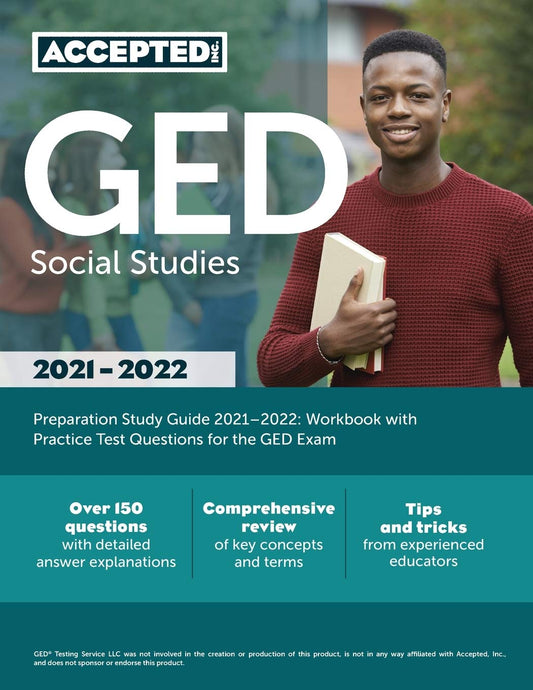 GED Social Studies Preparation Study Guide 2021-2022: Workbook with Practice Test Questions for the GED Exam - 7898