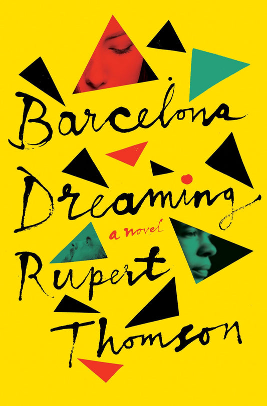 Barcelona Dreaming: A Novel - 3453