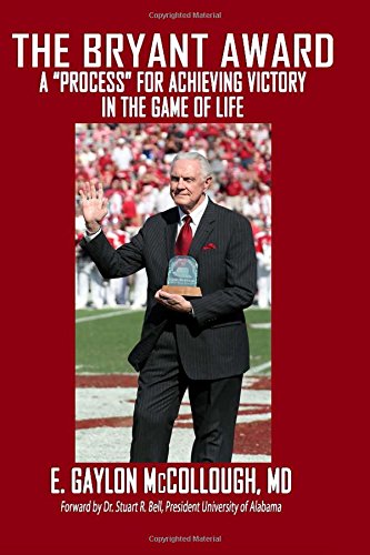 The Bryant Award: A Process for Achieving Success in the Game of Life - 7006
