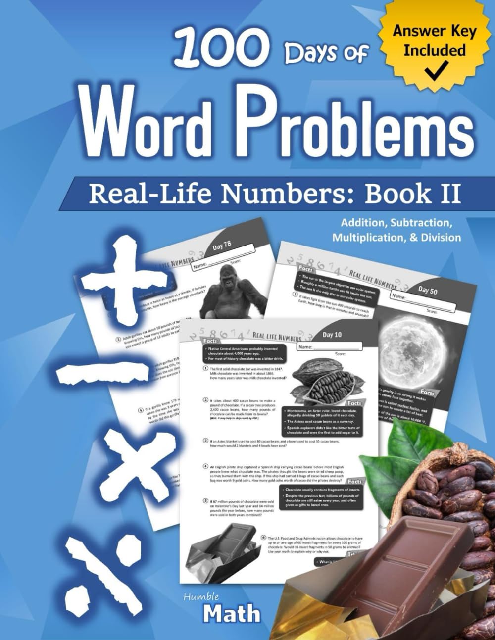 Humble Math – Word Problems (Book II): Grade 4 / Grade 5 (Ages 9-11) Multiplication, Division, Addition, and Subtraction Story Problems: Real-Life ... Workbook (With Answers) 4th Grade / 5th Grade